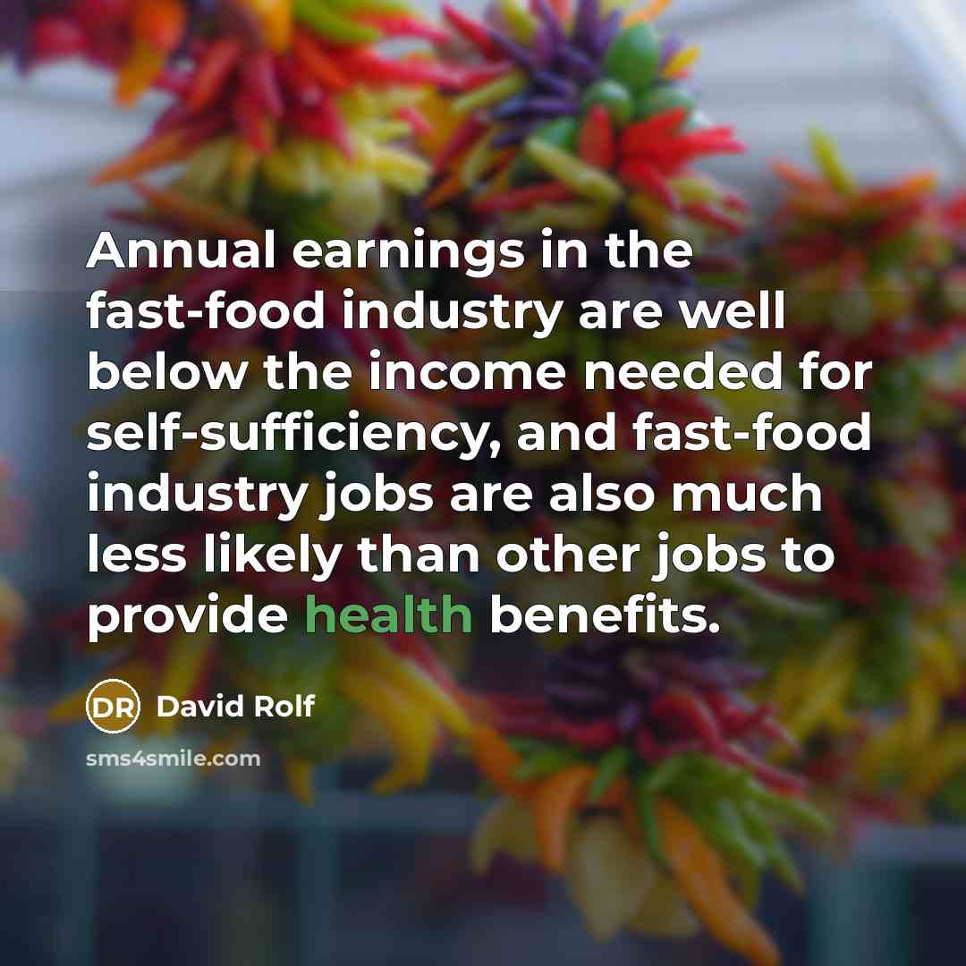 “Annual earnings in the fast-food industry are well below the…” quote by David Rolf