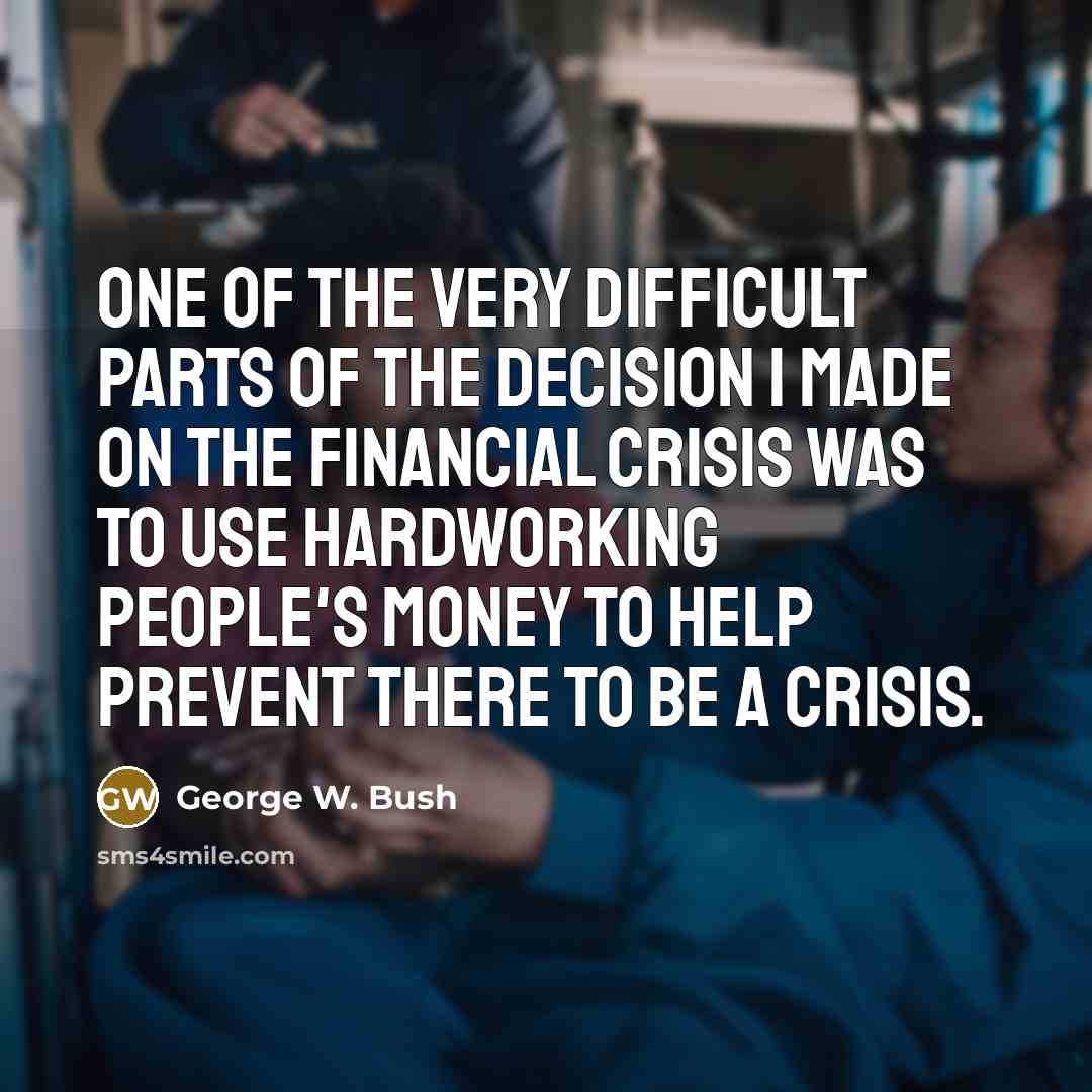 “One of the very difficult parts of the decision I…” quote by George W. Bush