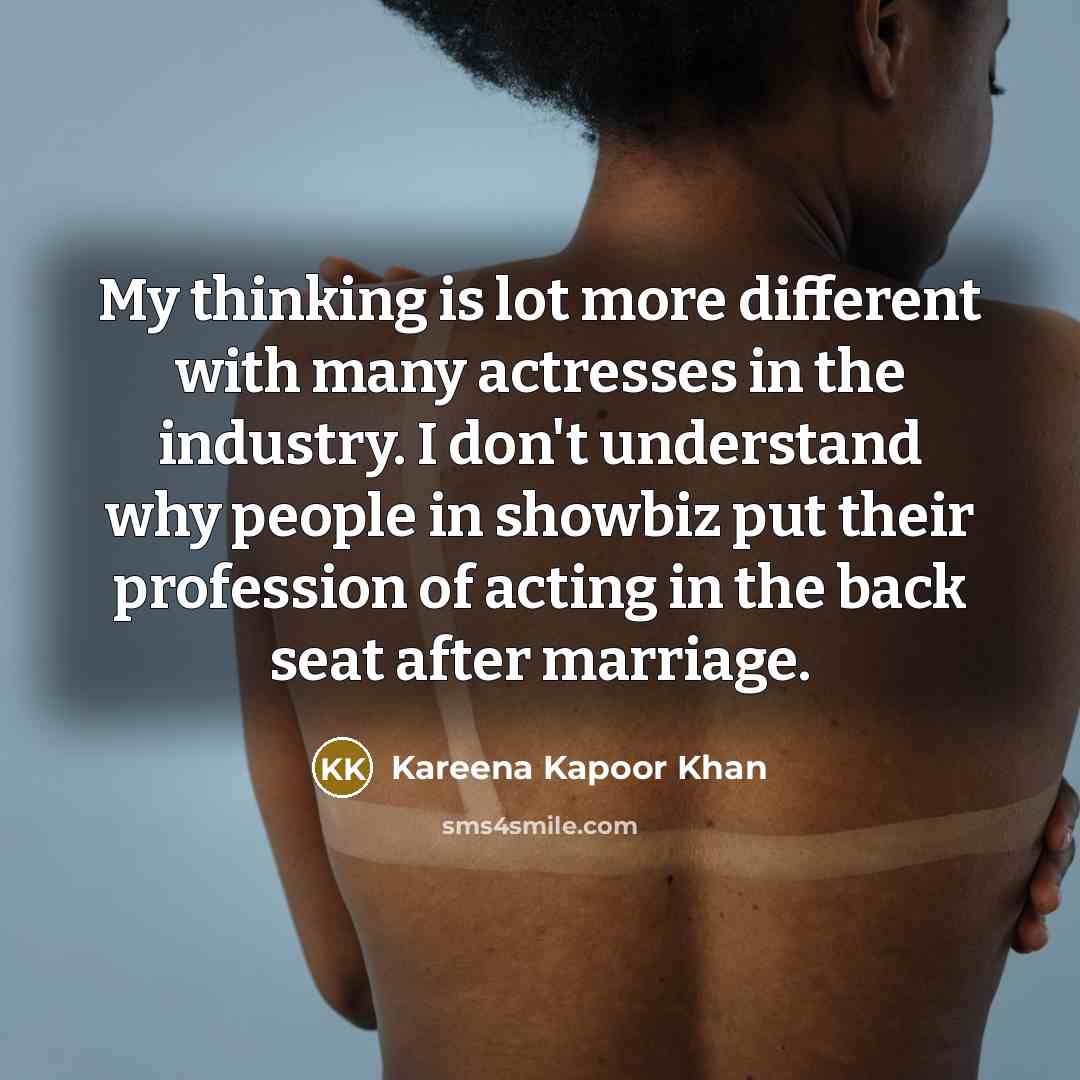 “My thinking is lot more different with many actresses in…” quote by Kareena Kapoor Khan