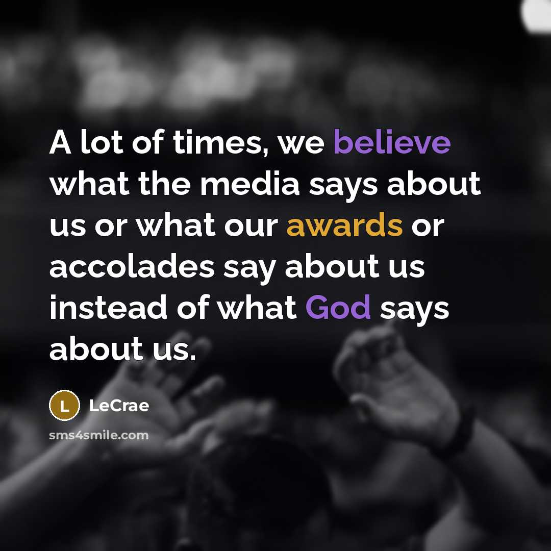 “A lot of times, we believe what the media says…” quote by Lecrae