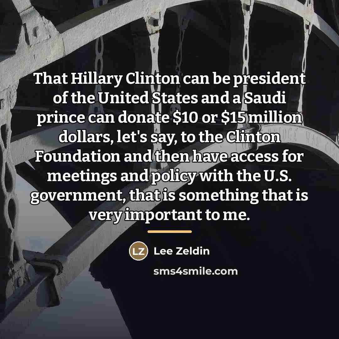 “That Hillary Clinton can be president of the United States…” quote by Lee Zeldin