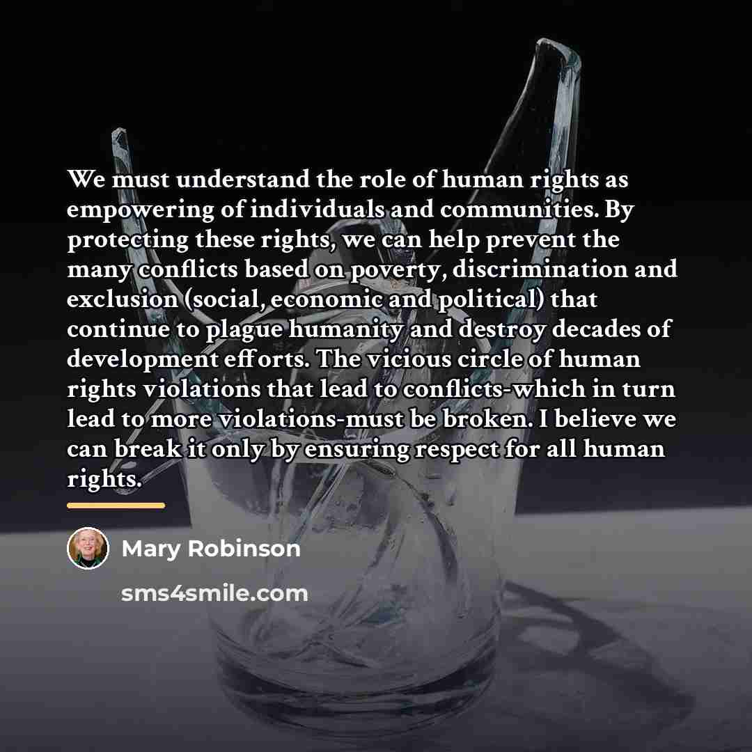 “We must understand the role of human rights as empowering…” quote by Mary Robinson