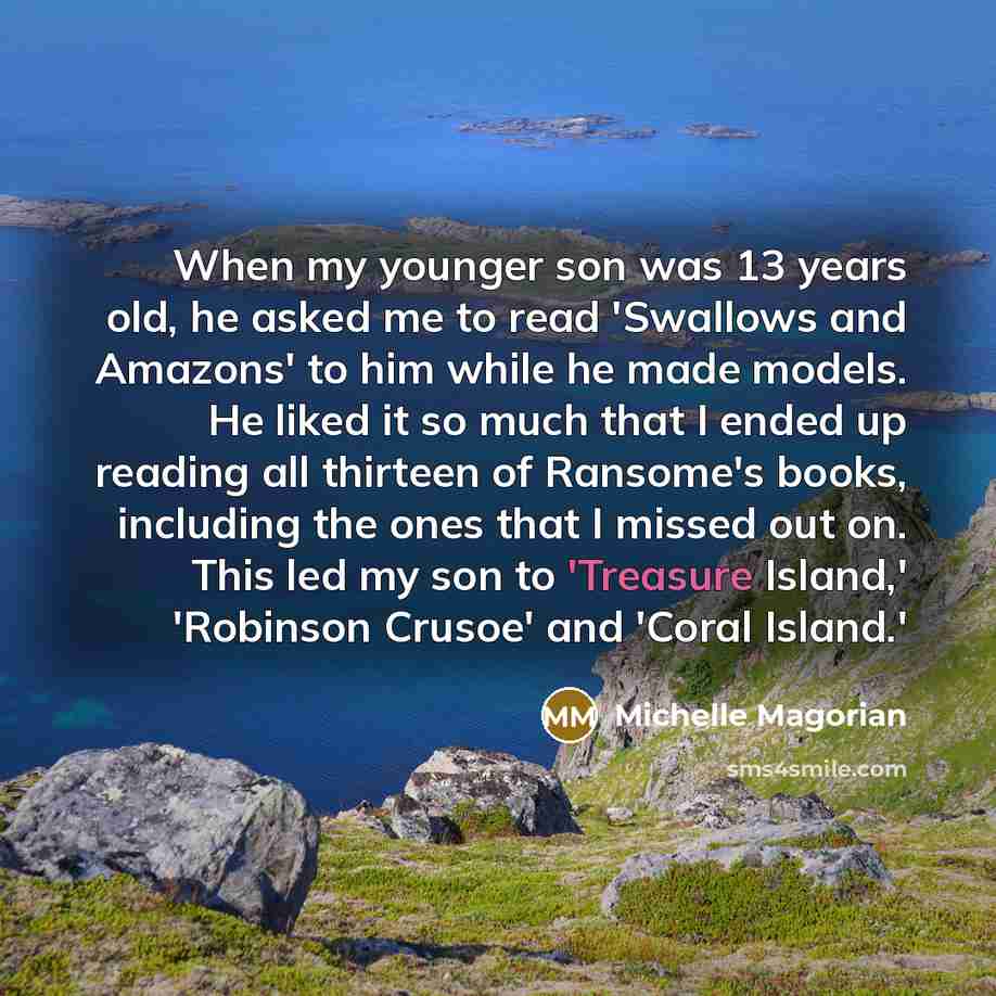 “When my younger son was 13 years old, he asked…” quote by Michelle Magorian