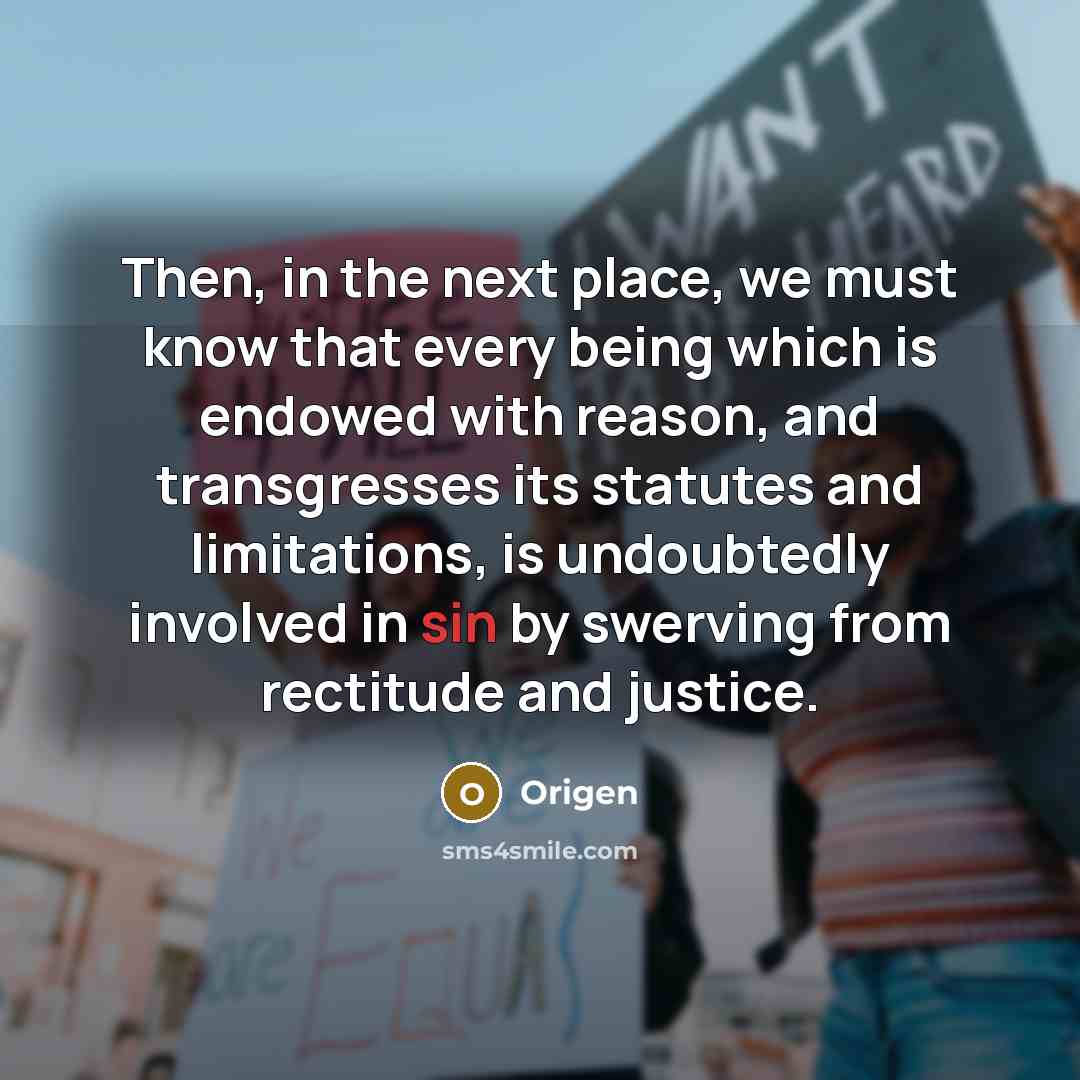 “Then, in the next place, we must know that every…” quote by Origen