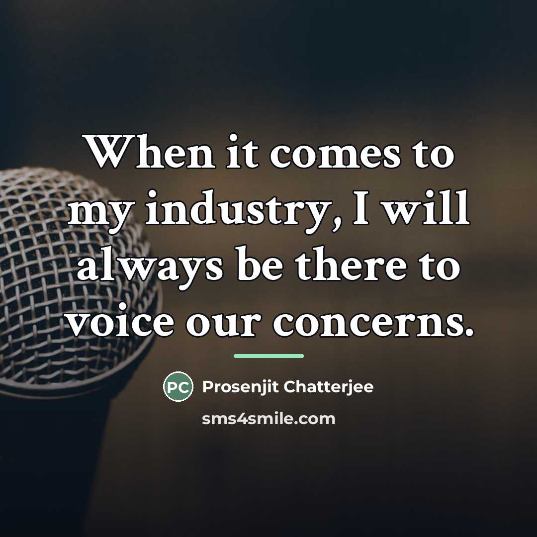 “When it comes to my industry, I will always be…” quote by Prosenjit Chatterjee