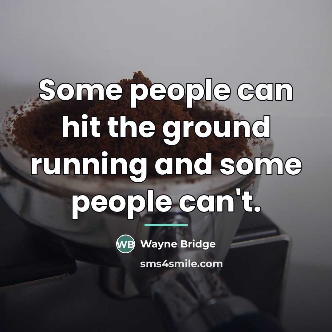 “Some people can hit the ground running and some people…” quote by Wayne Bridge