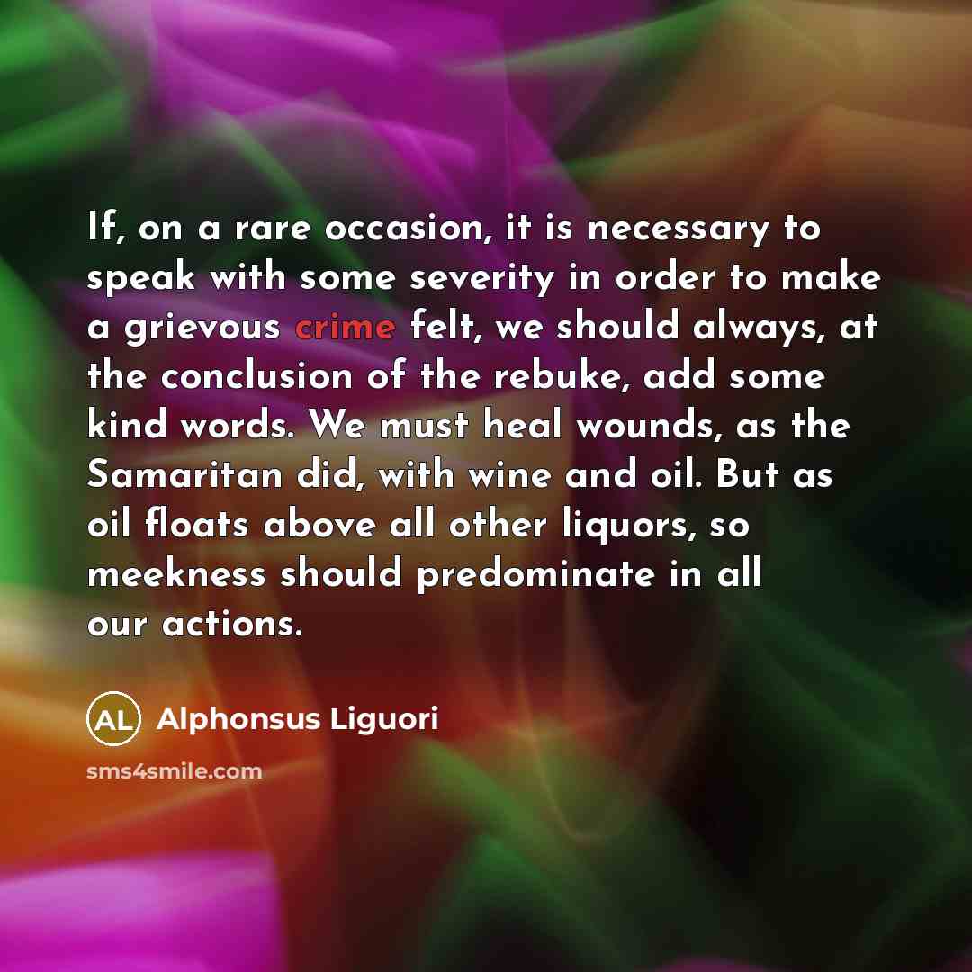 “If, on a rare occasion, it is necessary to speak…” quote by Alphonsus Liguori