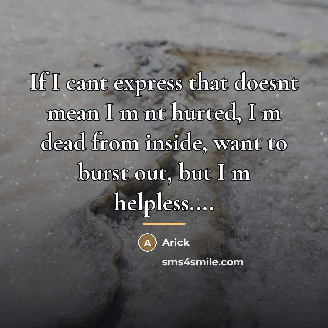 “If I cant express that doesnt mean I m nt…” quote by Arick
