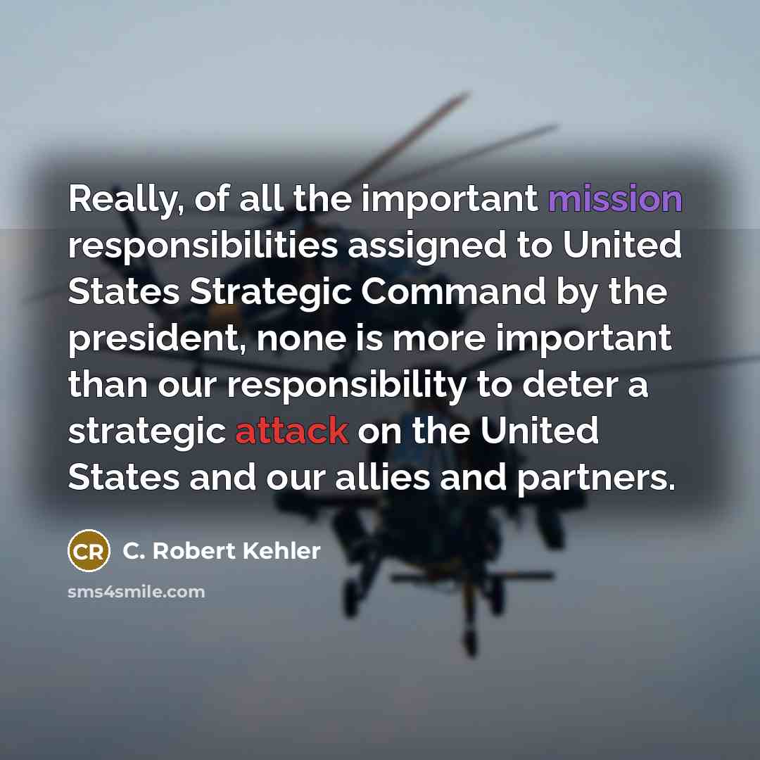 “Really, of all the important mission responsibilities assigned to United…” quote by C. Robert Kehler