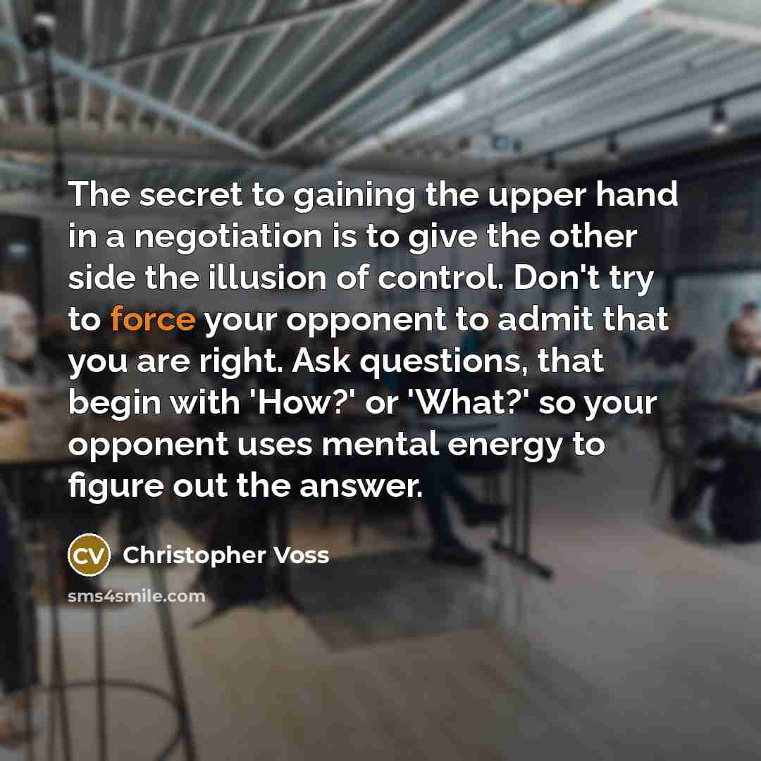 “The secret to gaining the upper hand in a negotiation…” quote by Christopher Voss