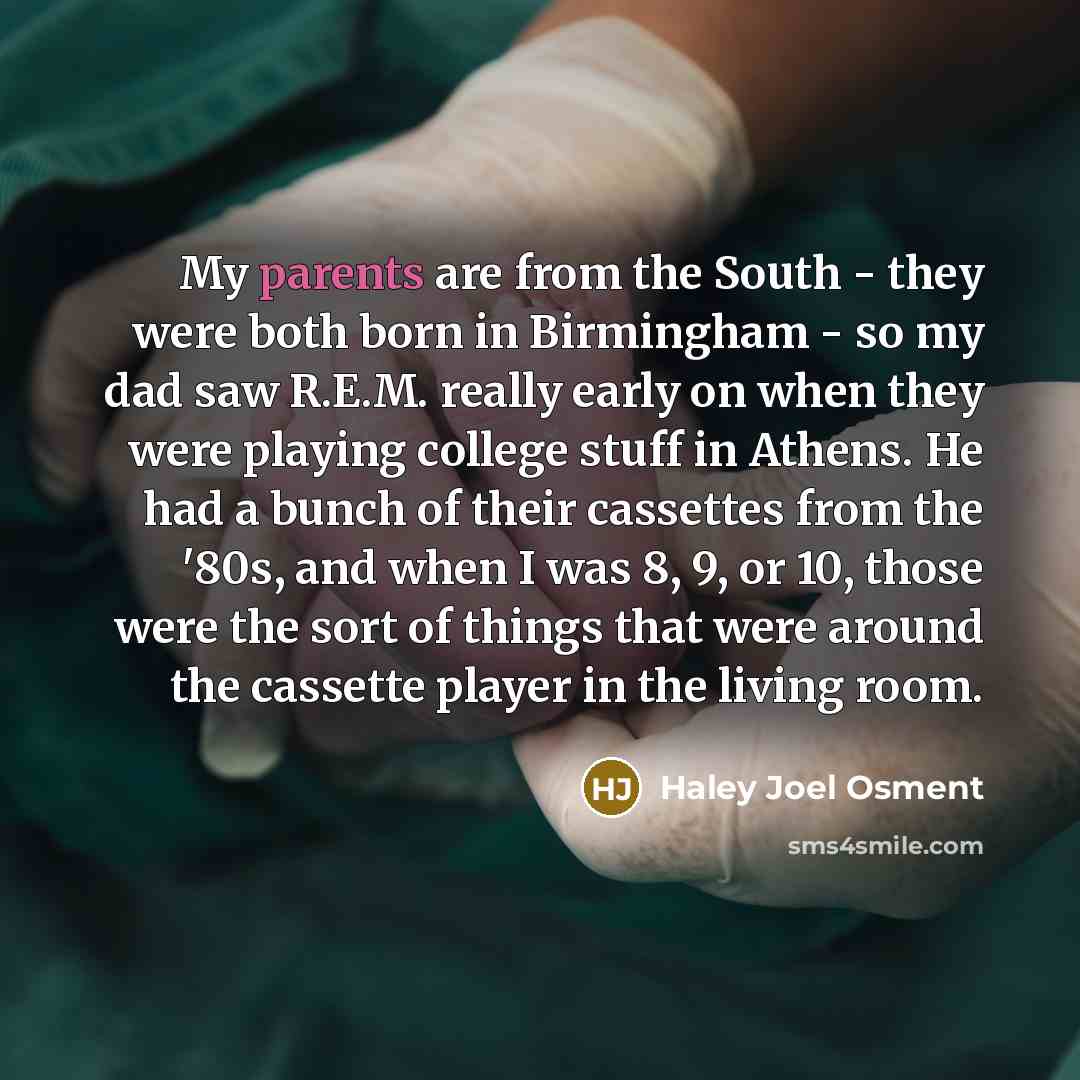 “My parents are from the South - they were both…” quote by Haley Joel Osment