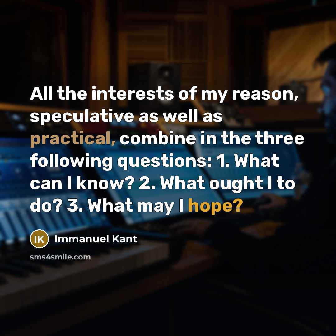 “All the interests of my reason, speculative as well as…” quote by Immanuel Kant