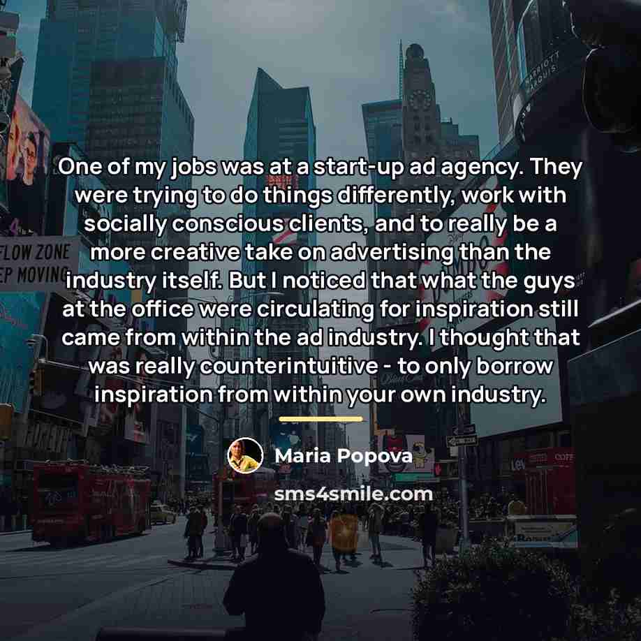 “One of my jobs was at a start-up ad agency.…” quote by Maria Popova