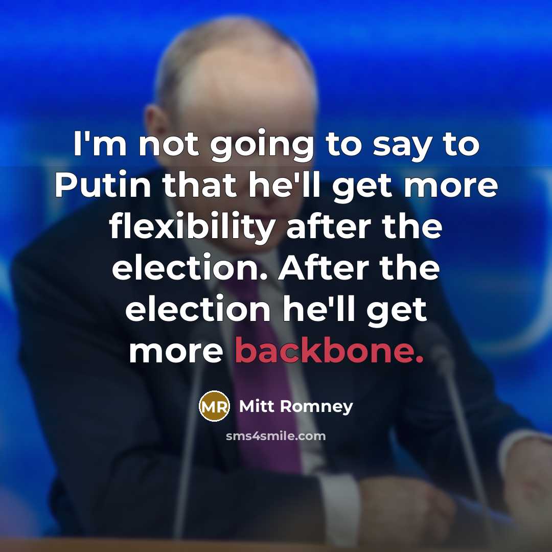 “I'm not going to say to Putin that he'll get…” quote by Mitt Romney
