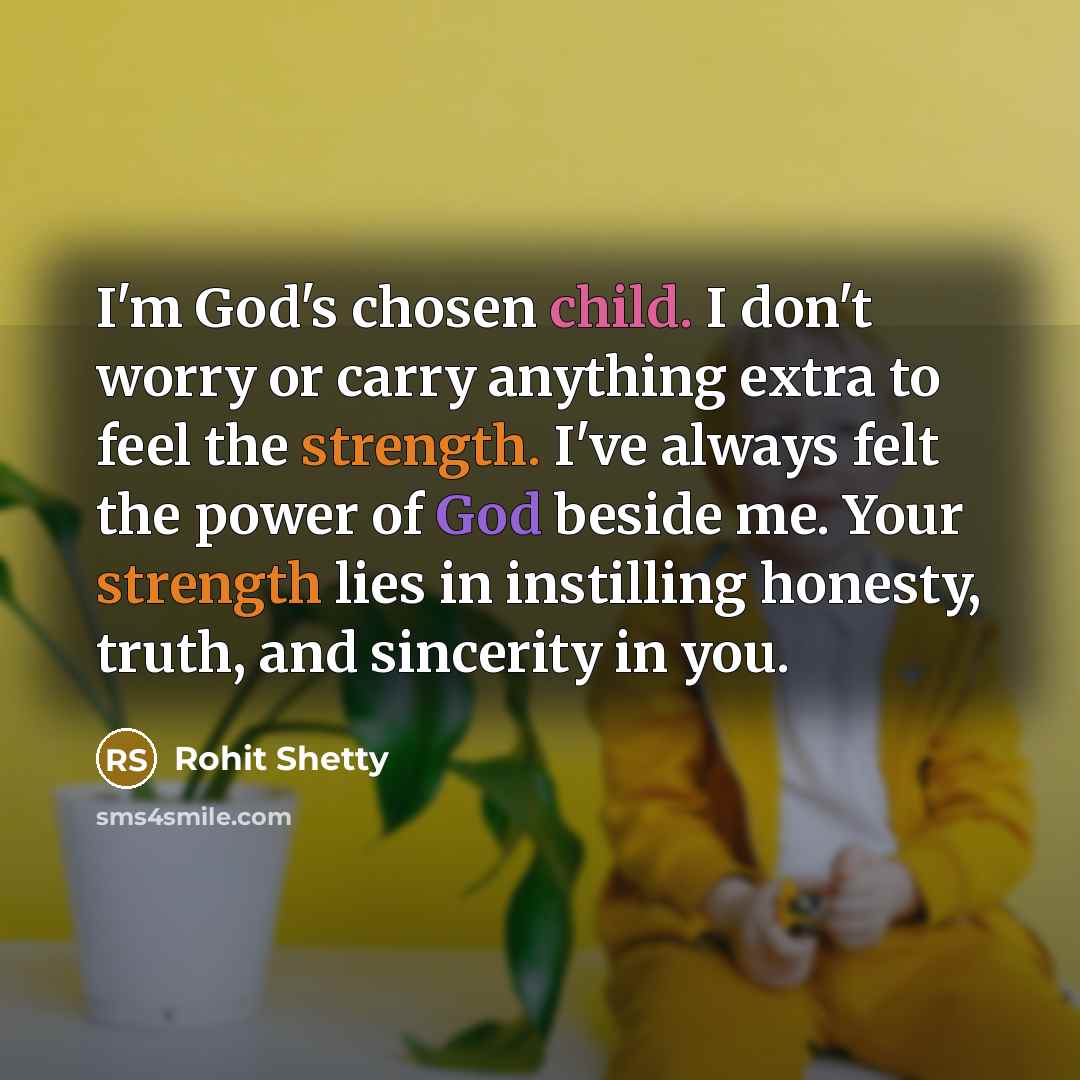 “I'm God's chosen child. I don't worry or carry anything…” quote by Rohit Shetty