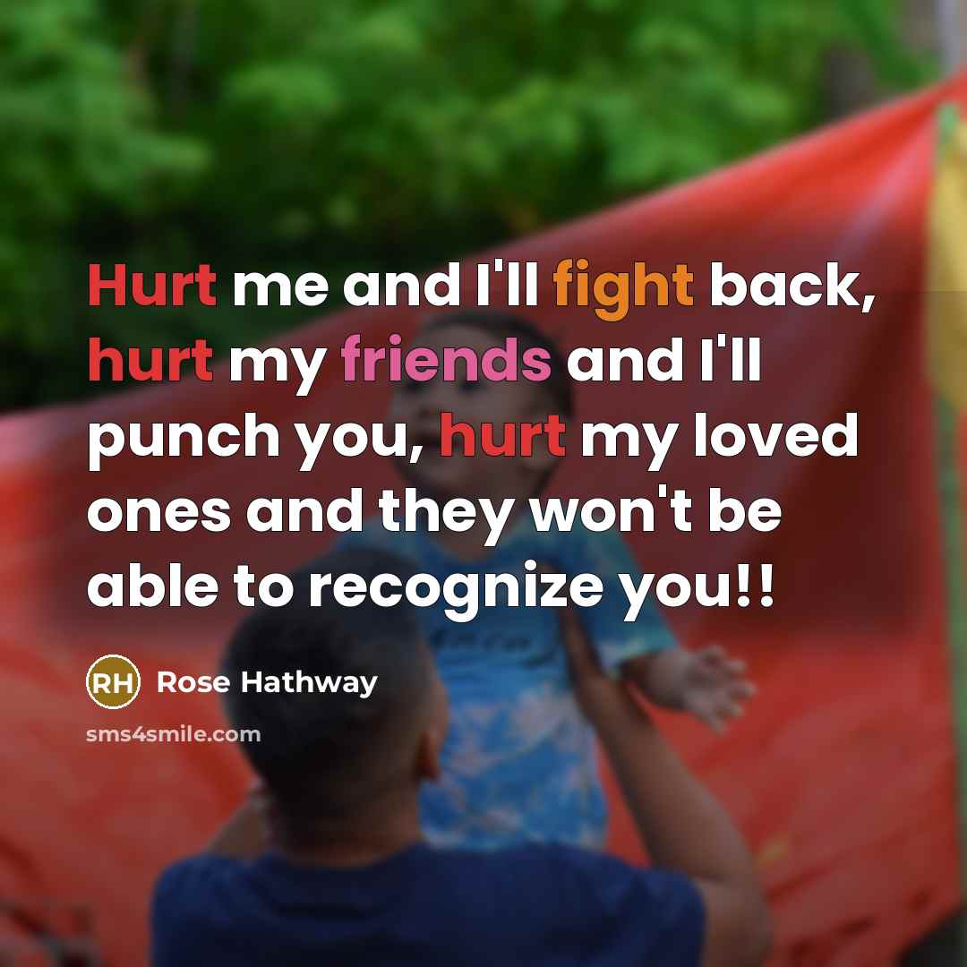 “Hurt me and I'll fight back, hurt my friends and…” quote by Rose Hathway