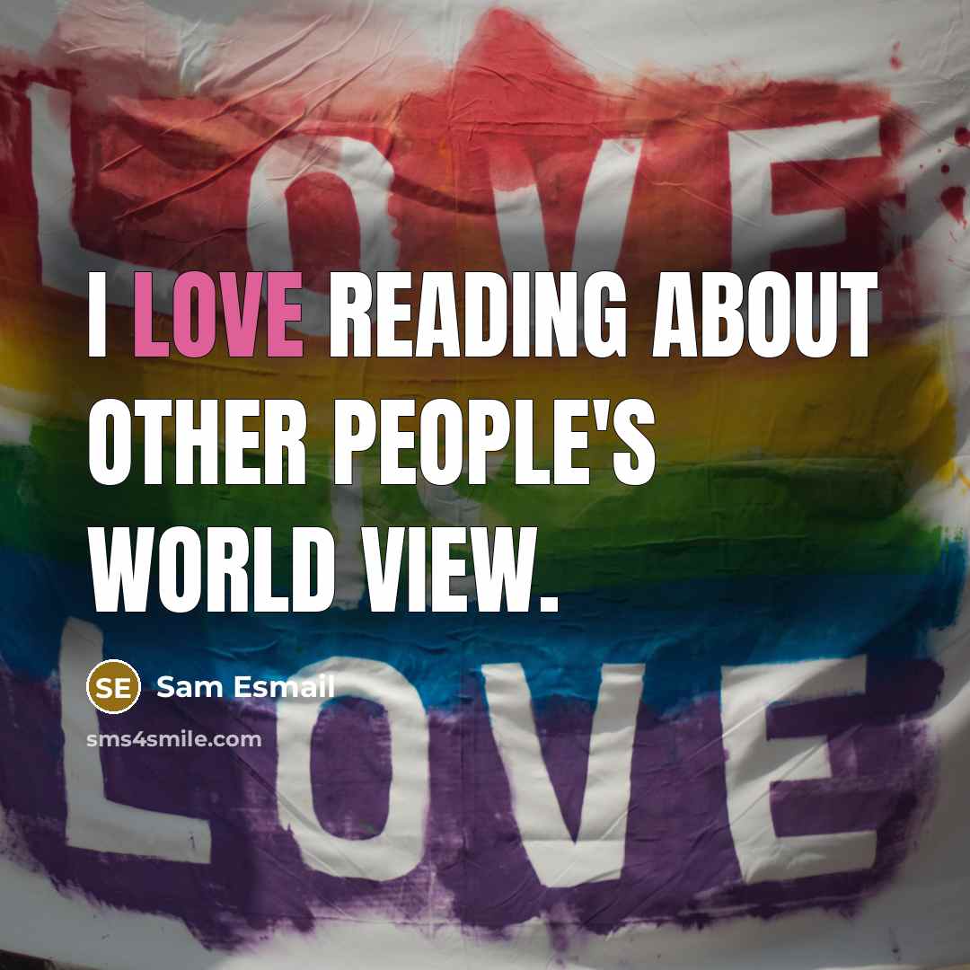“I love reading about other people's world view.…” quote by Sam Esmail