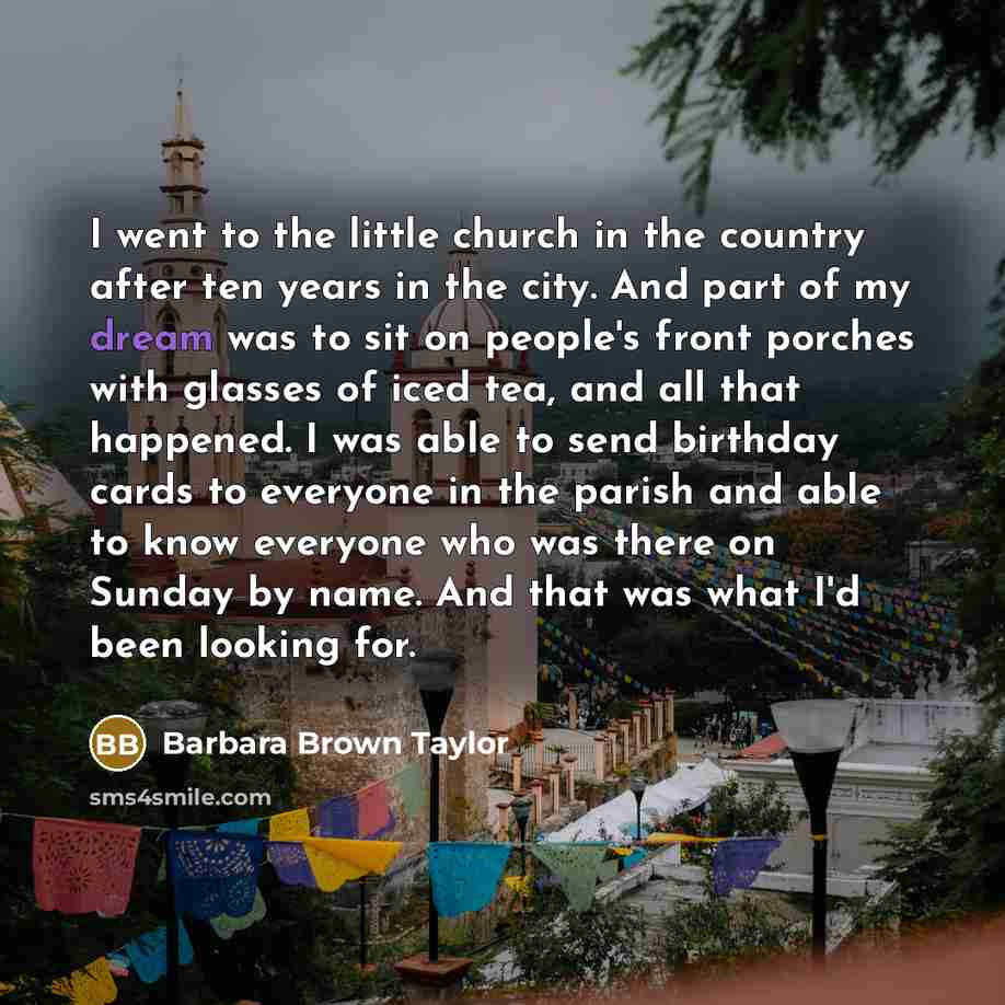 “I went to the little church in the country after…” quote by Barbara Brown Taylor