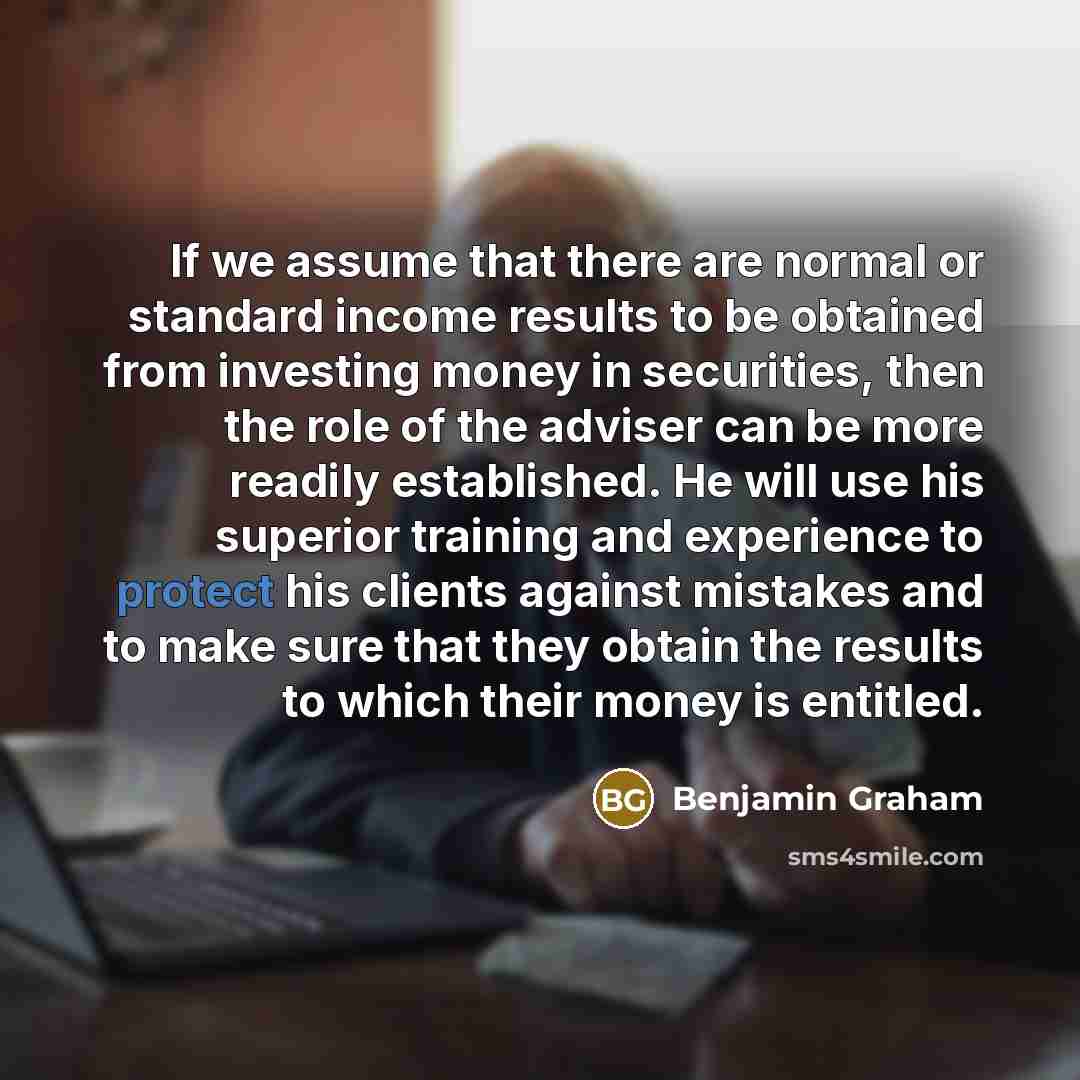 “If we assume that there are normal or standard income…” quote by Benjamin Graham