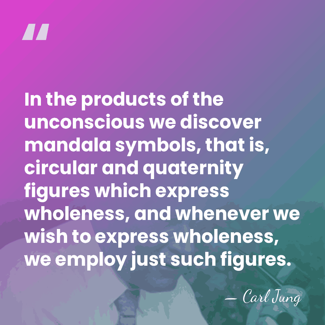 In the products of the unconscious we discover mandala symbols, that is,&hellip; - Carl Jung
