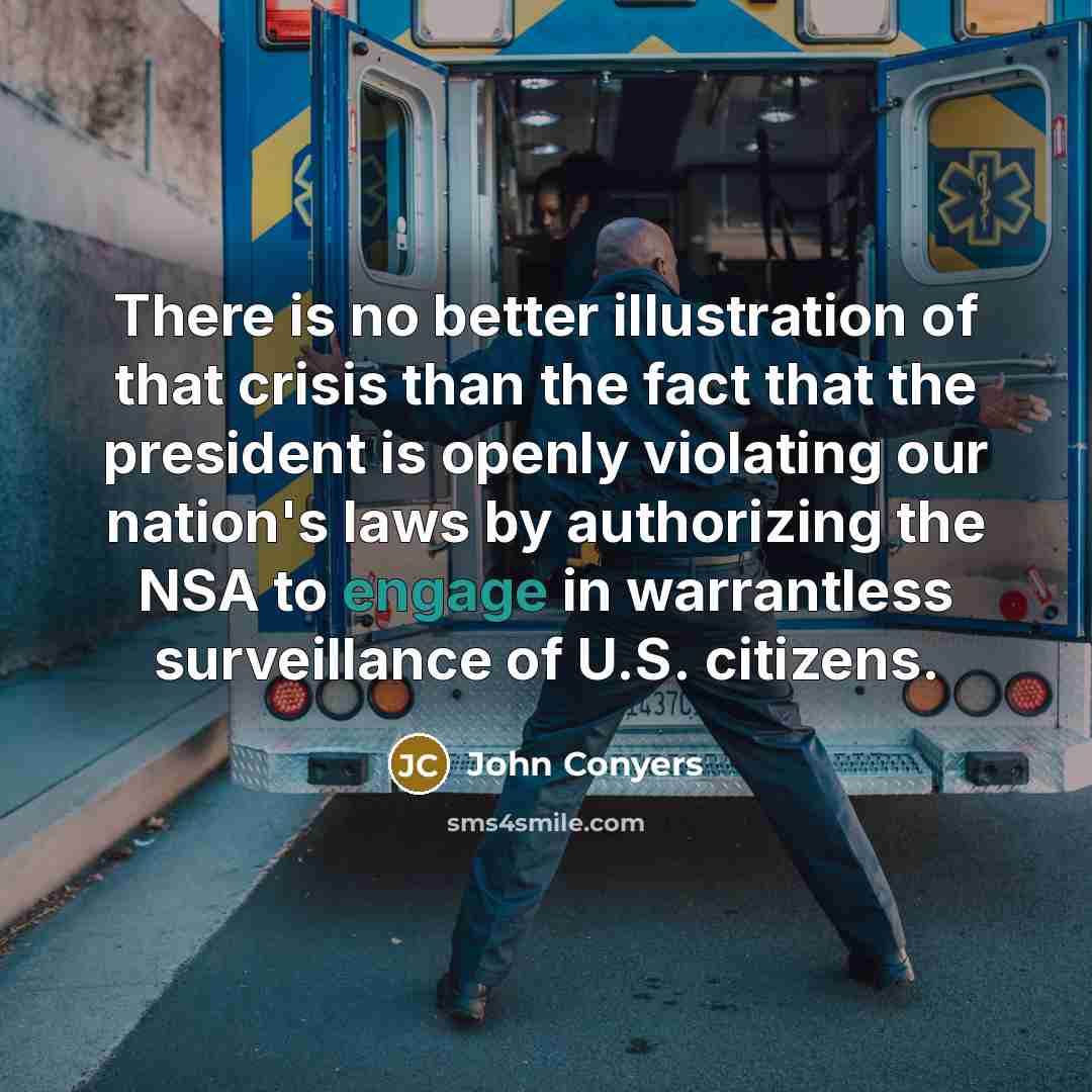 “There is no better illustration of that crisis than the…” quote by John Conyers