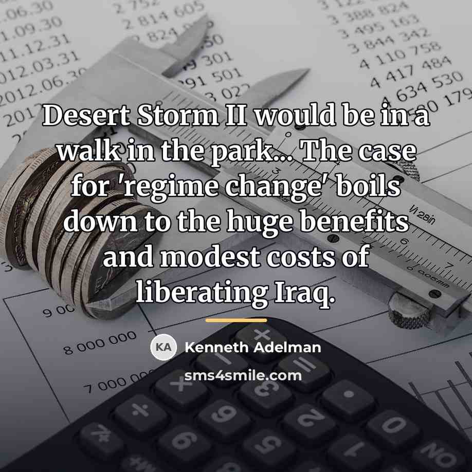 “Desert Storm II would be in a walk in the…” quote by Kenneth Adelman