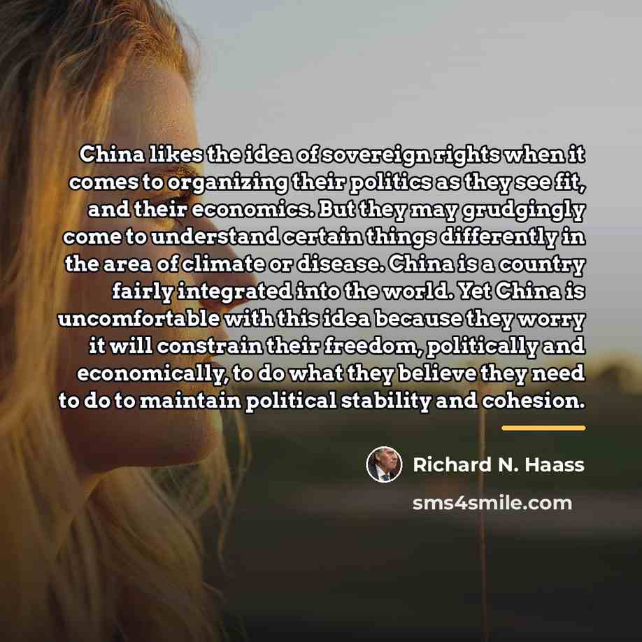 “China likes the idea of sovereign rights when it comes…” quote by Richard N. Haass