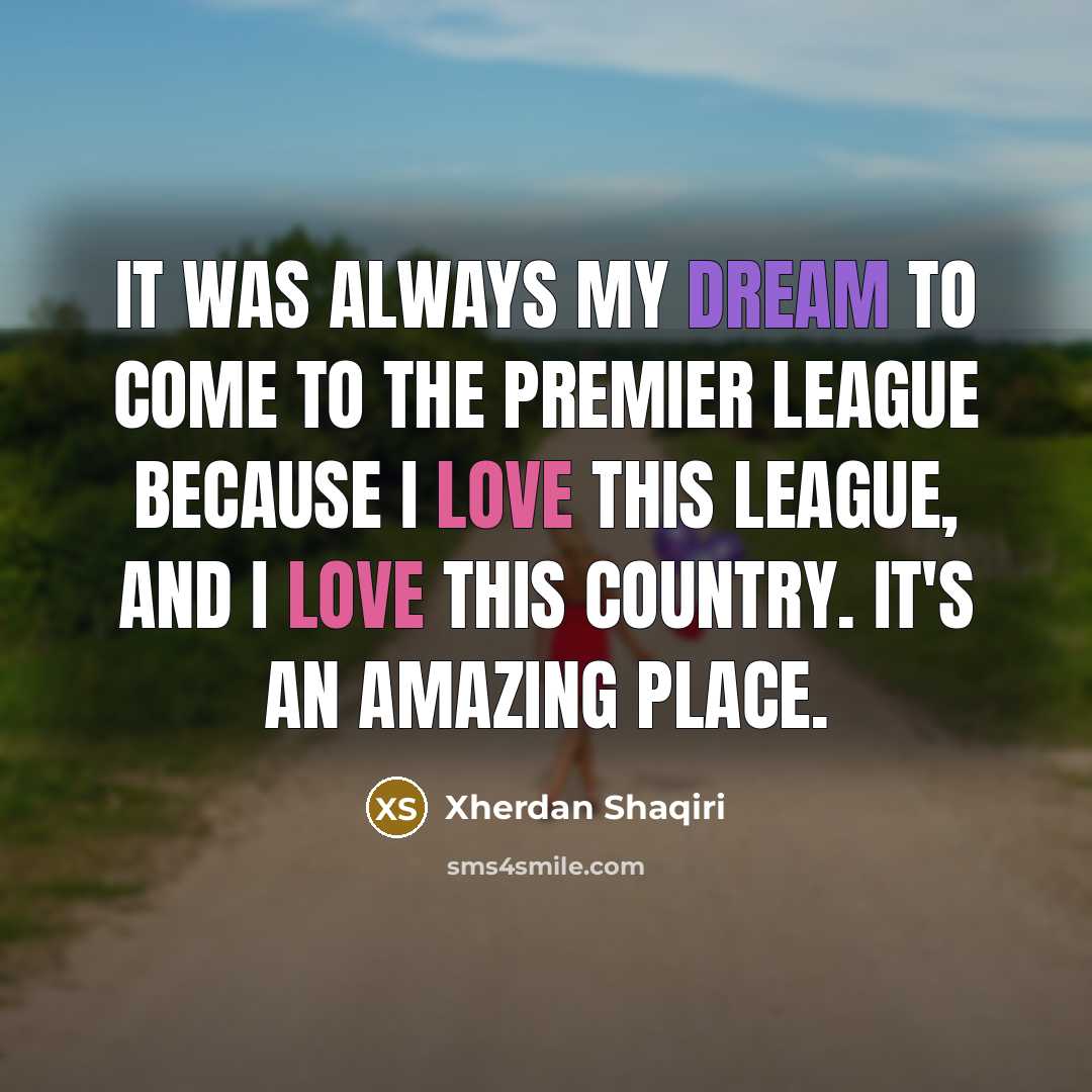 “It was always my dream to come to the Premier…” quote by Xherdan Shaqiri