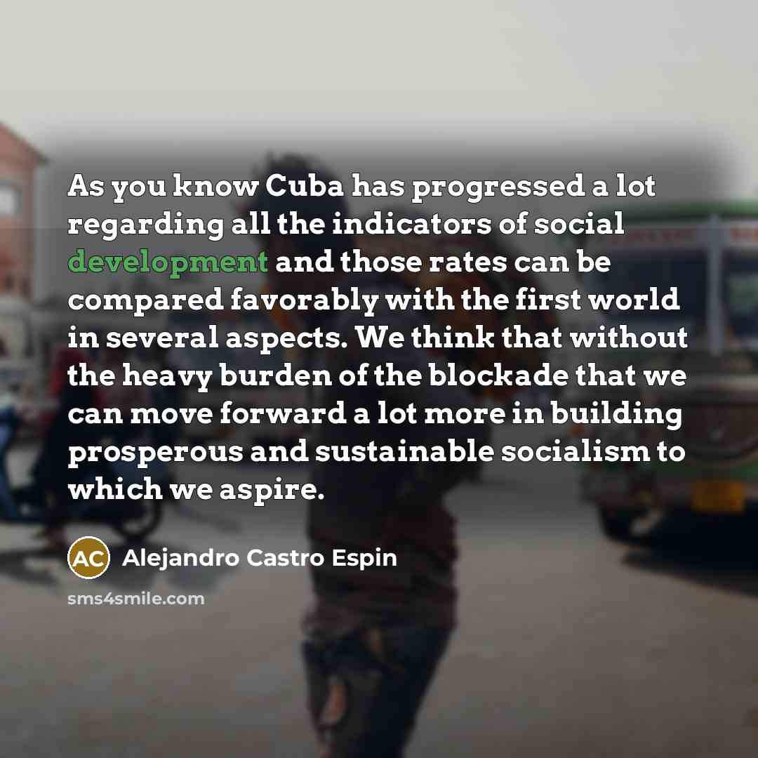 “As you know Cuba has progressed a lot regarding all…” quote by Alejandro Castro Espin