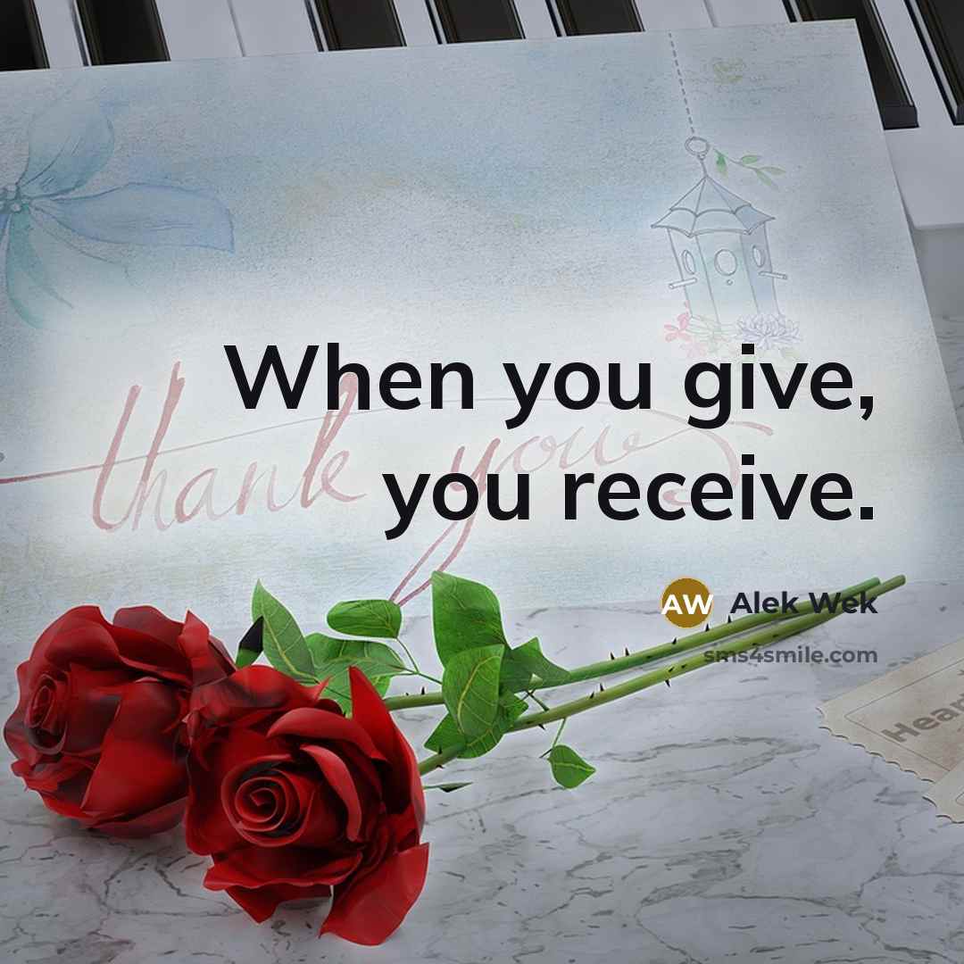 “When you give, you receive.…” quote by Alek Wek