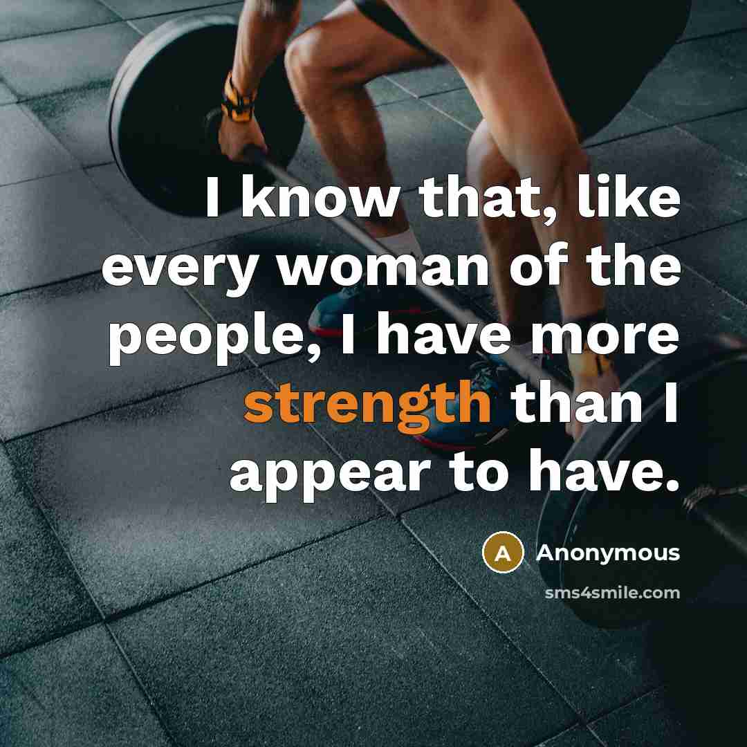“I know that, like every woman of the people, I…” quote by Anonymous
