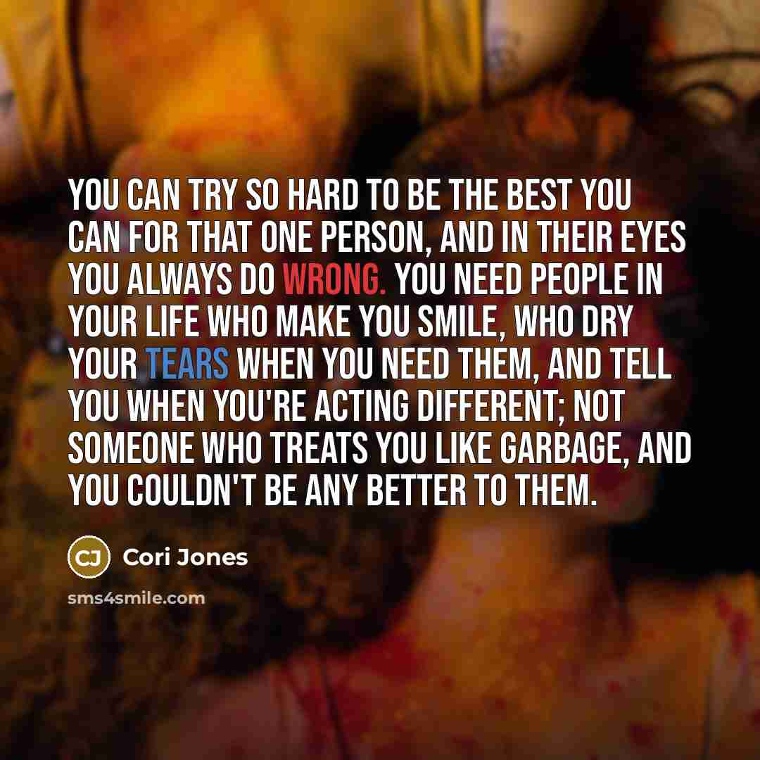“You can try so hard to be the best you…” quote by Cori Jones