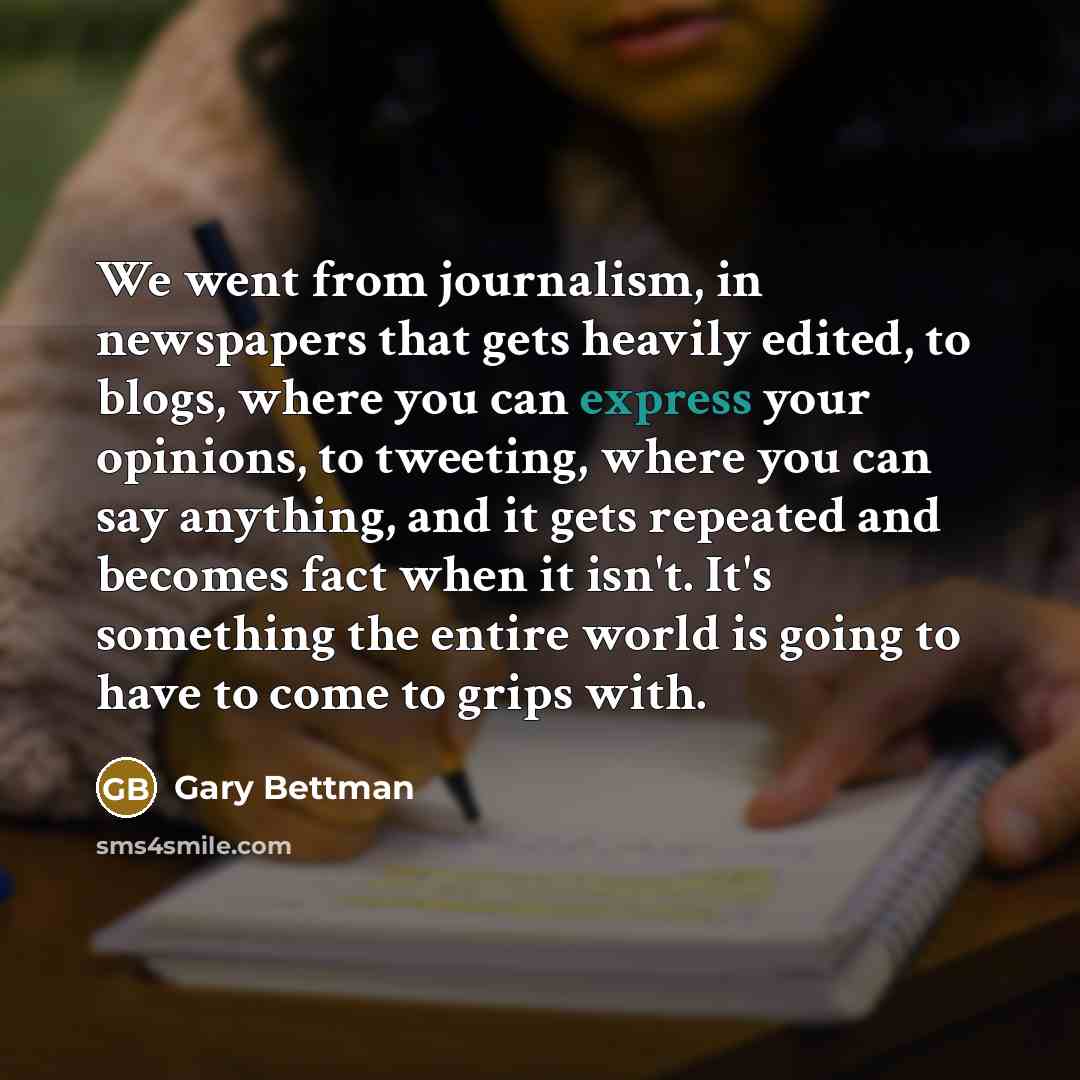“We went from journalism, in newspapers that gets heavily edited,…” quote by Gary Bettman