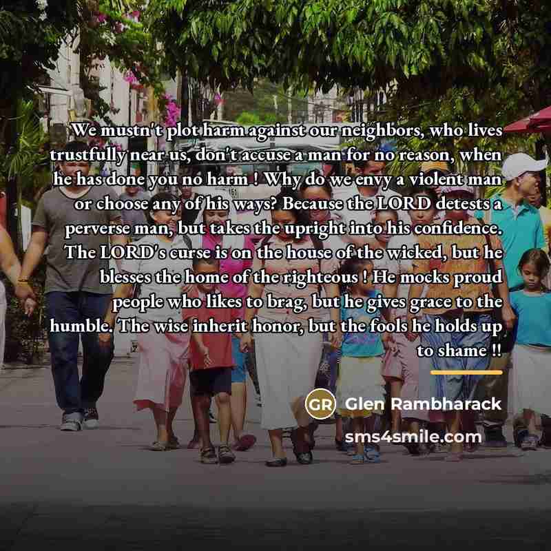 “We mustn't plot harm against our neighbors, who lives trustfully…” quote by Glen Rambharack