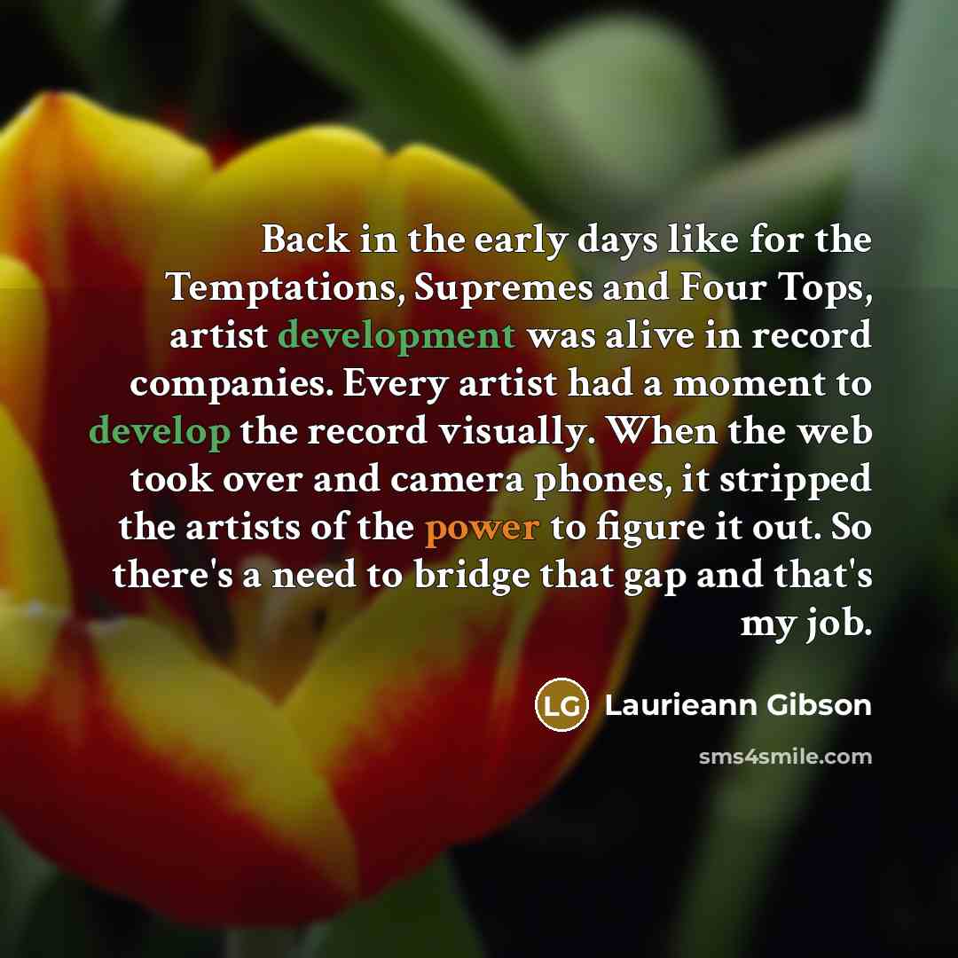 “Back in the early days like for the Temptations, Supremes…” quote by Laurieann Gibson