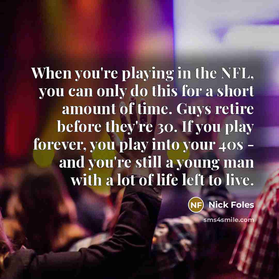 “When you're playing in the NFL, you can only do…” quote by Nick Foles
