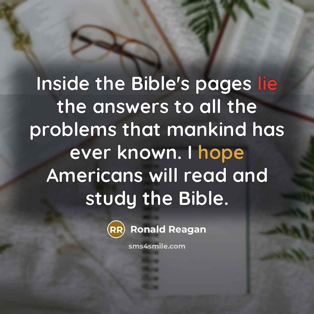“Inside the Bible's pages lie the answers to all the…” quote by Ronald Reagan