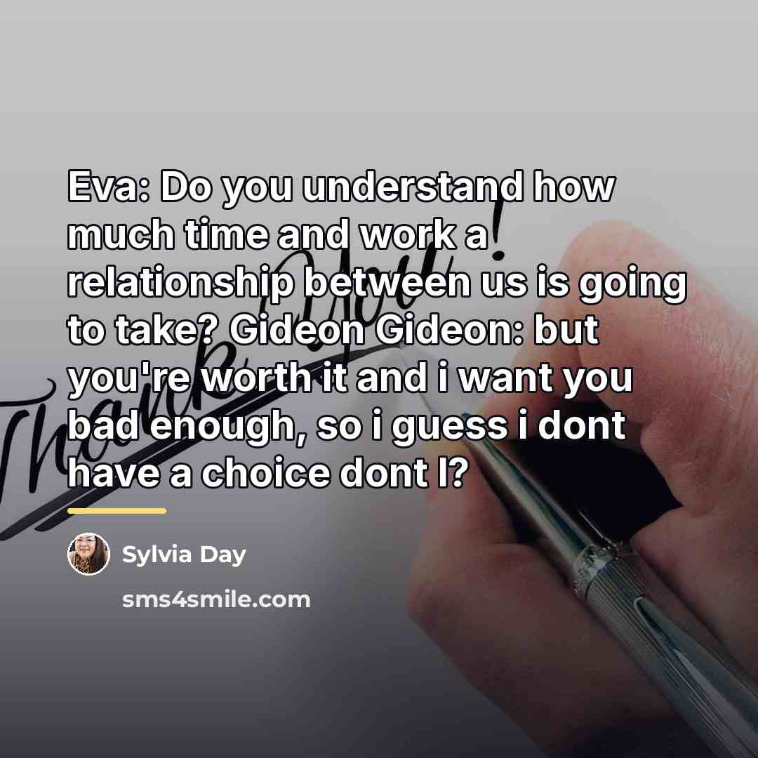 “Eva: Do you understand how much time and work a…” quote by Sylvia Day