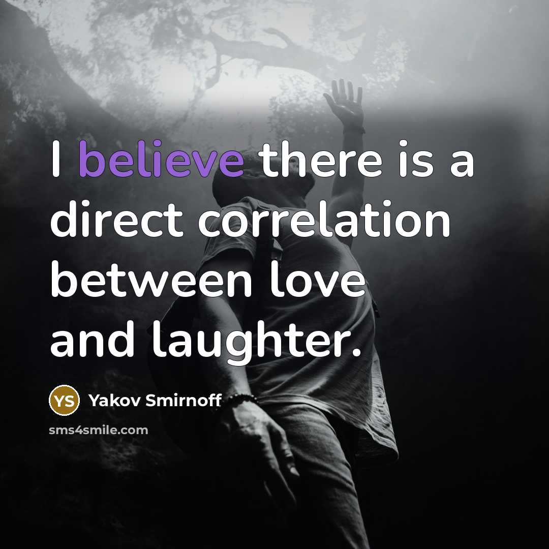 “I believe there is a direct correlation between love and…” quote by Yakov Smirnoff