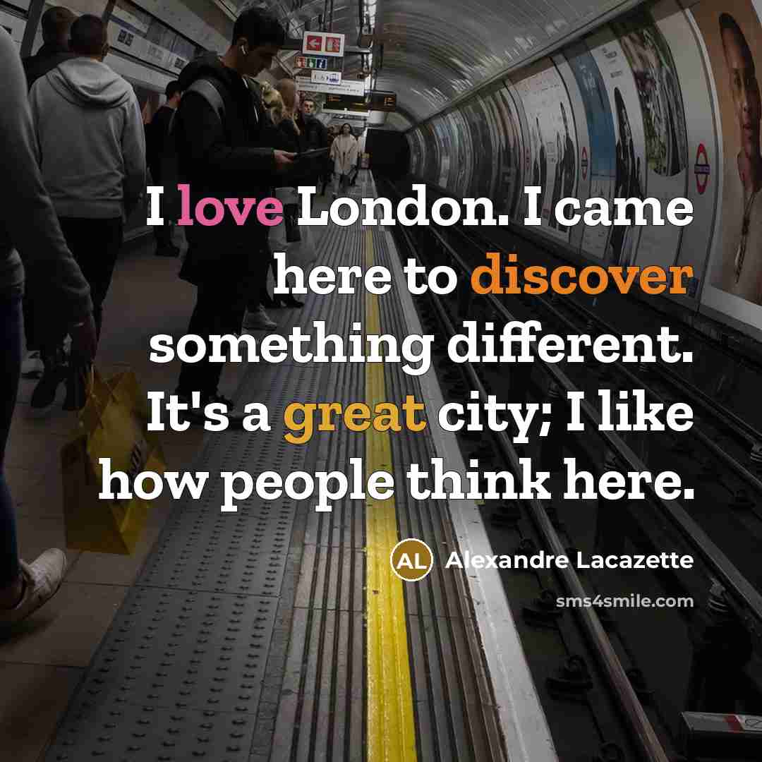 “I love London. I came here to discover something different.…” quote by Alexandre Lacazette