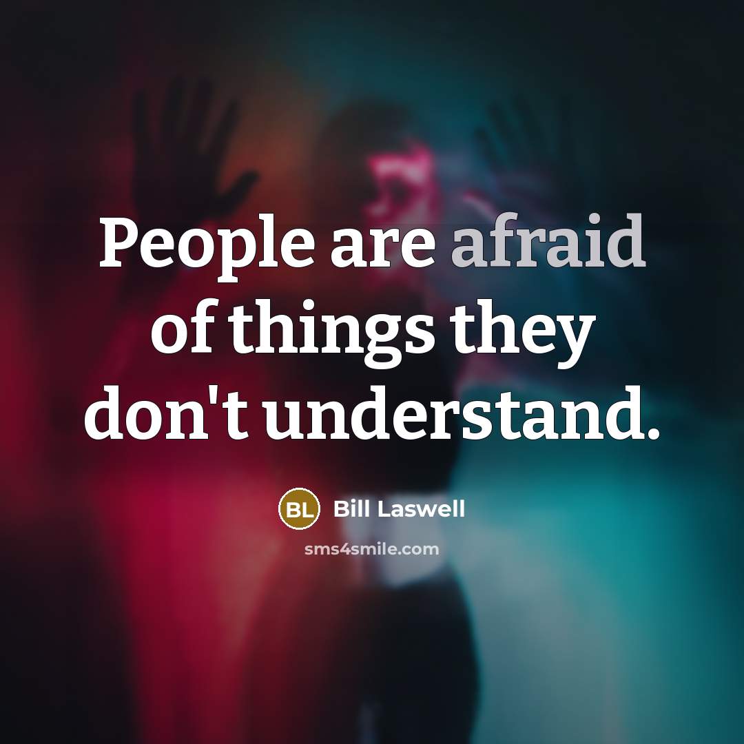 “People are afraid of things they don't understand.…” quote by Bill Laswell