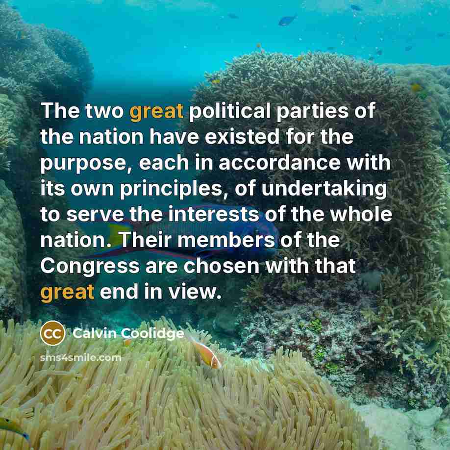 “The two great political parties of the nation have existed…” quote by Calvin Coolidge
