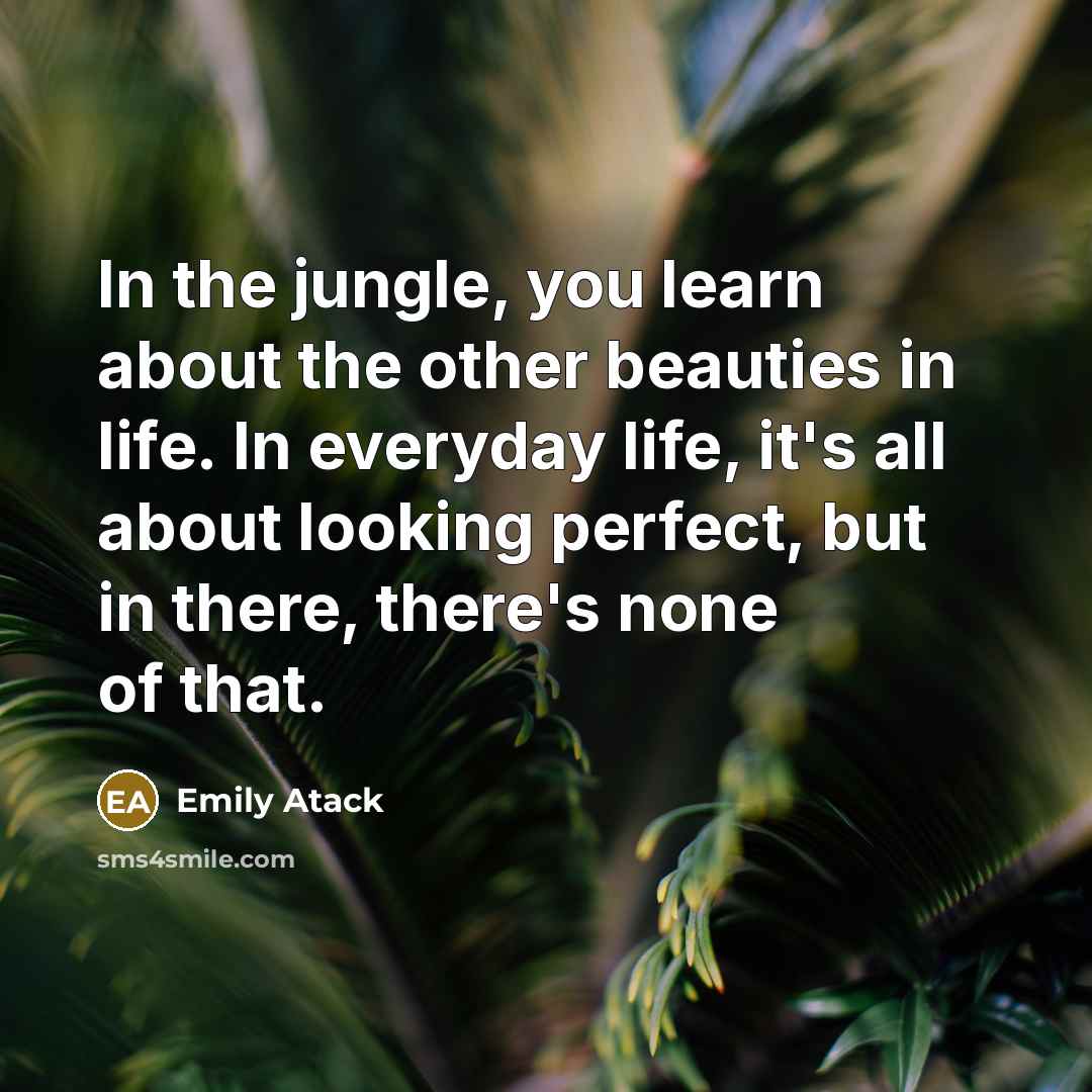“In the jungle, you learn about the other beauties in…” quote by Emily Atack