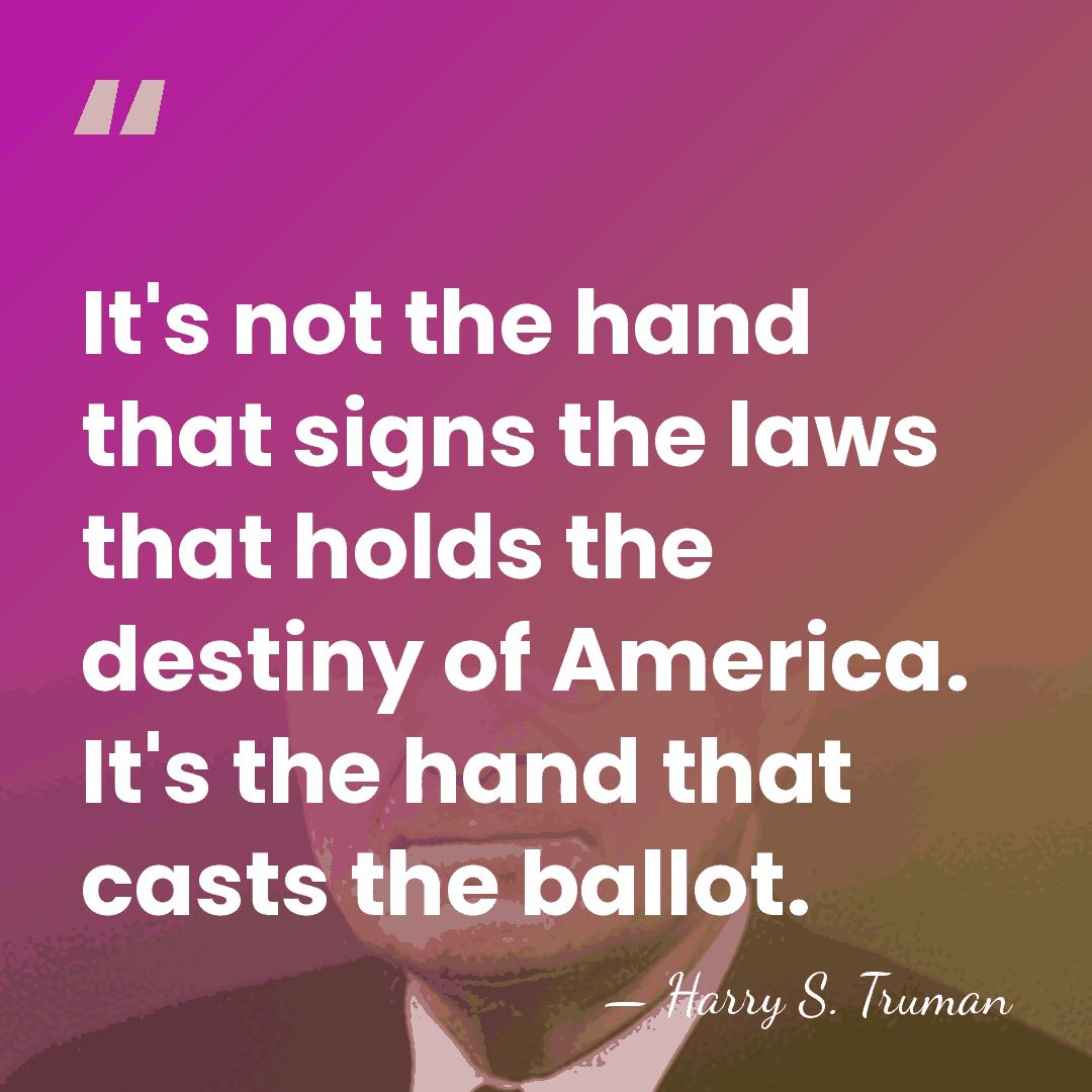 It's not the hand that signs the laws that holds the destiny&hellip; - Harry S. Truman
