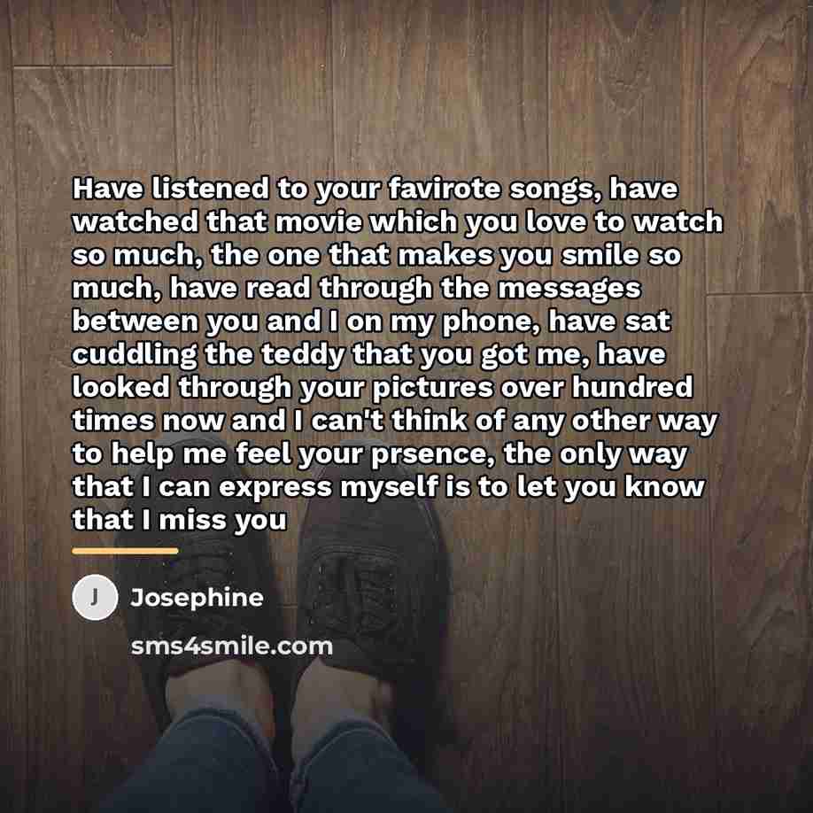 “Have listened to your favirote songs, have watched that movie…” quote by Josephine