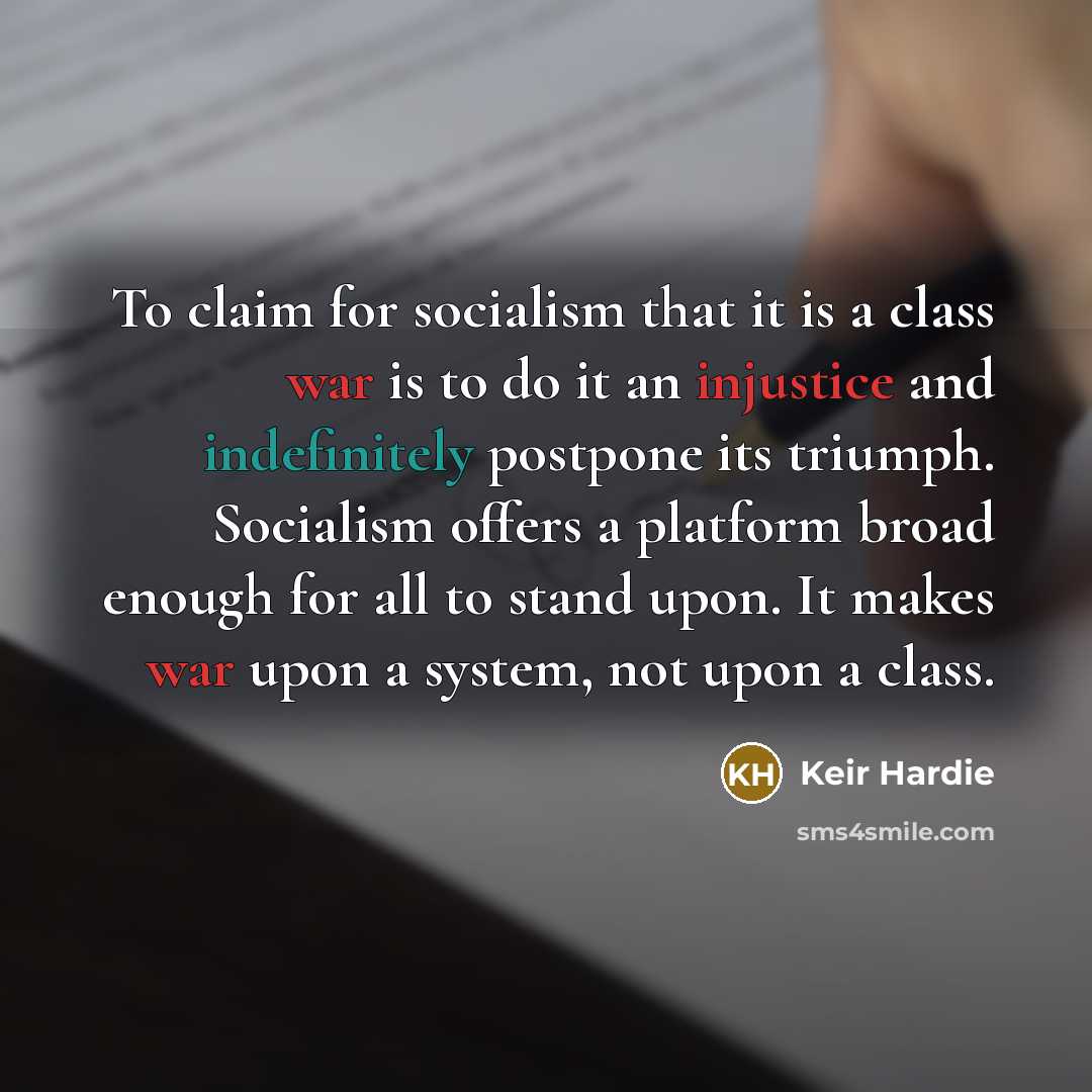 “To claim for socialism that it is a class war…” quote by Keir Hardie