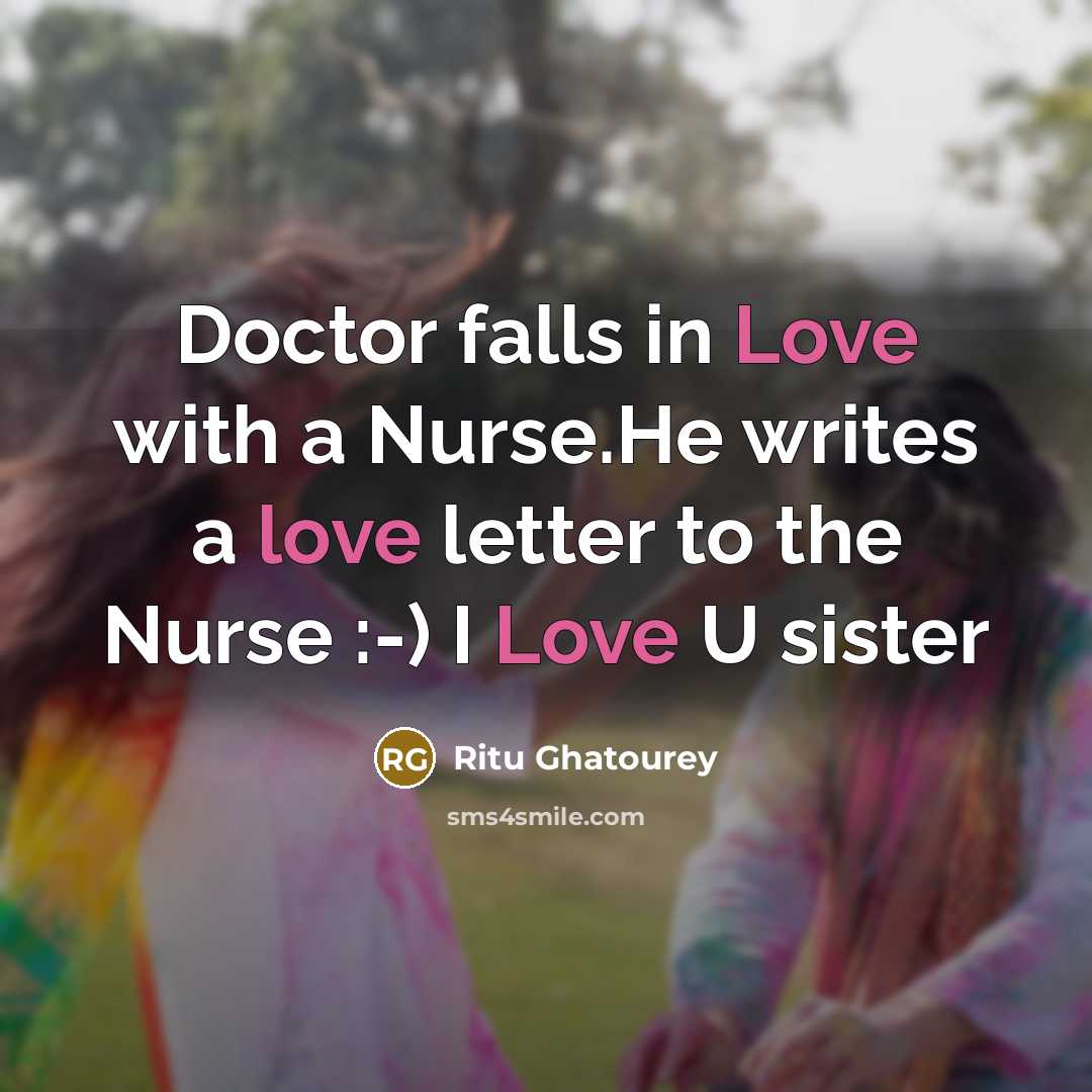 “Doctor falls in Love with a Nurse.He writes a love…” quote by Ritu Ghatourey