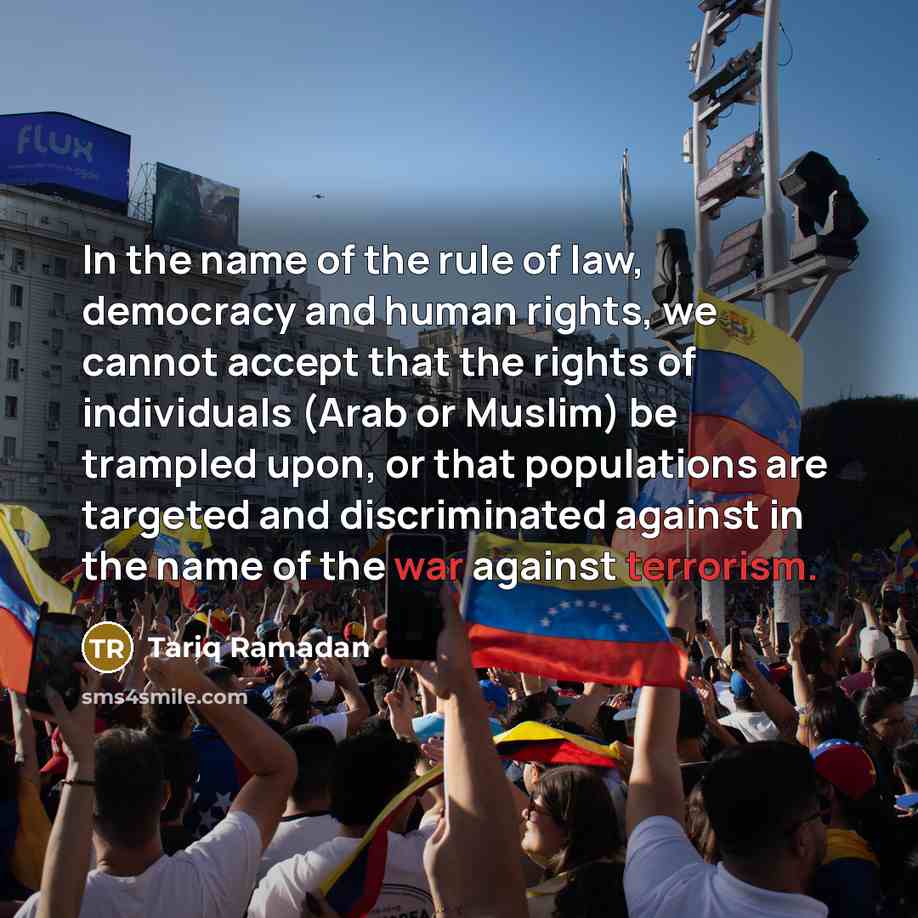 “In the name of the rule of law, democracy and…” quote by Tariq Ramadan