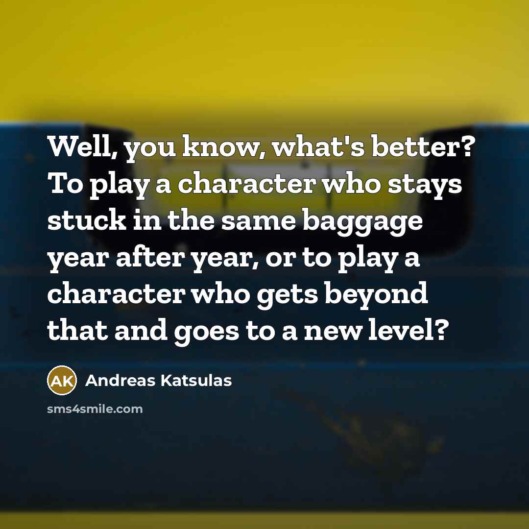 “Well, you know, what's better? To play a character who…” quote by Andreas Katsulas