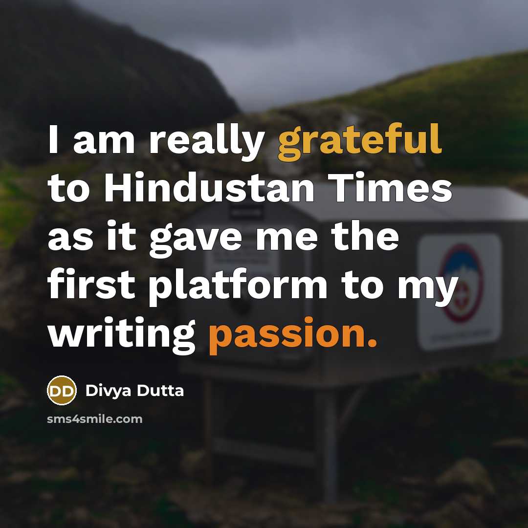 “I am really grateful to Hindustan Times as it gave…” quote by Divya Dutta
